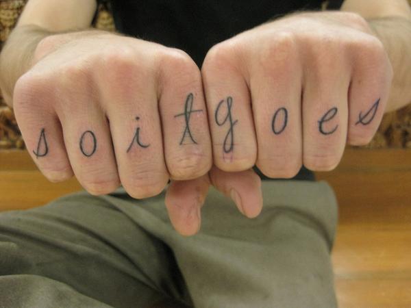 So It Goes Knuckle Tattoo