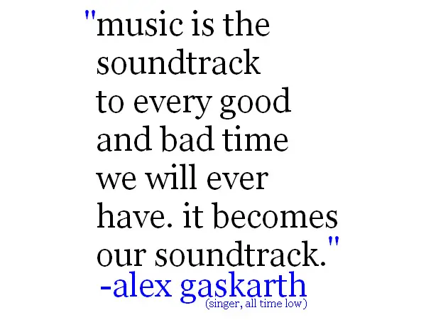 Alex Gaskarth Quote