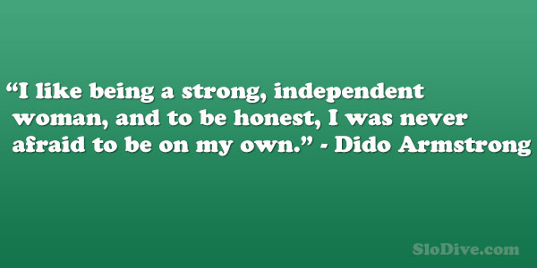 Dido Armstrong Quotes