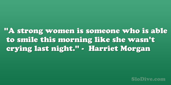 Harriet Morgan Quote