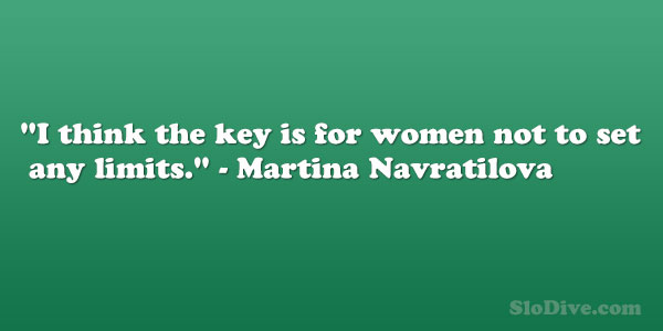 Martina Navratilova Quote