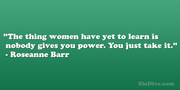 Roseanne Barr Quote