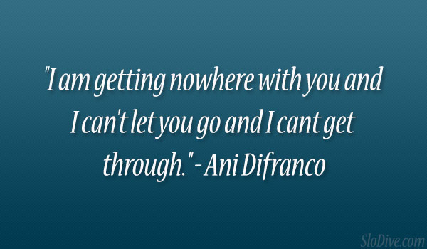 Ani Difranco Quote