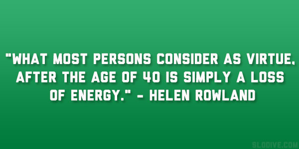 Helen Rowland Quotes