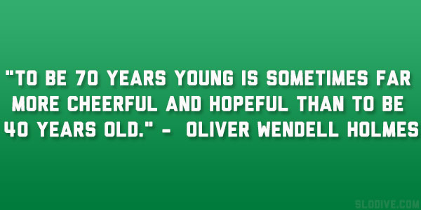 Oliver Wendell Holmes