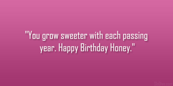 Happy Birthday Honey