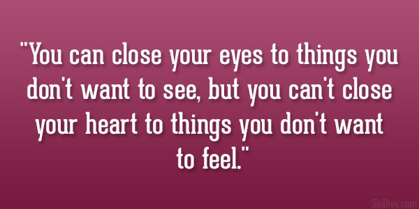 Close Your Heart