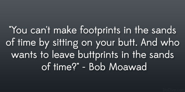 Bob Moawad Quote