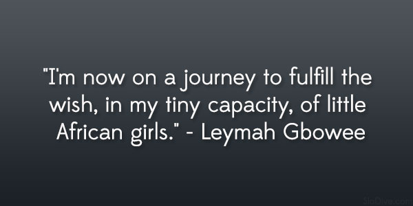 Leymah Gbowee Quote