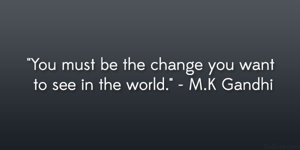 M.K Gandhi Quote