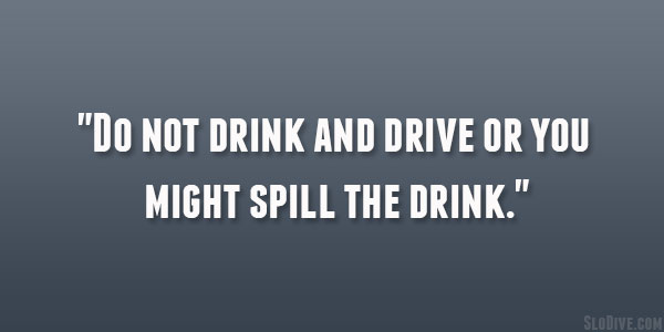 Drink And Drive