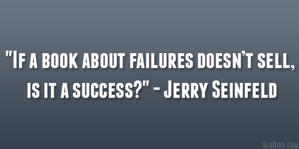 Jerry Seinfeld Quote