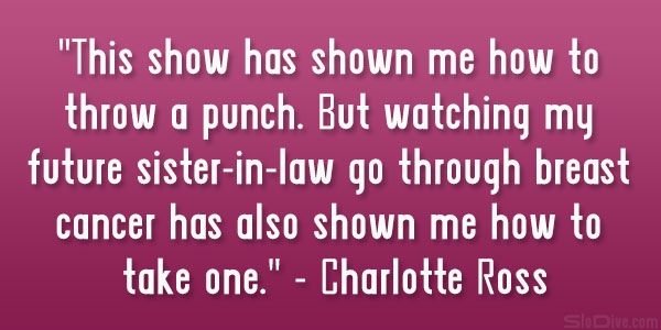 Charlotte Ross Quote