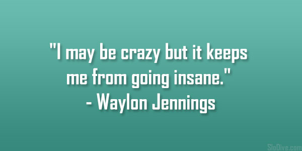 Waylon Jennings Quote