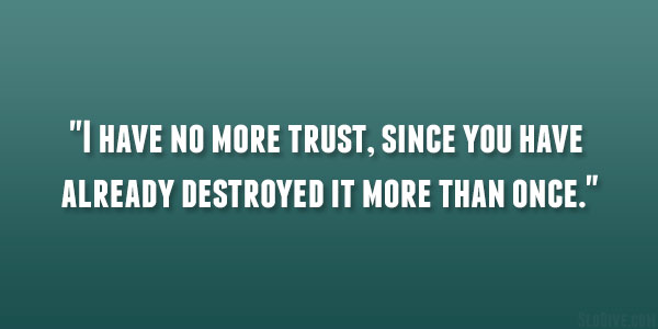No More Trust