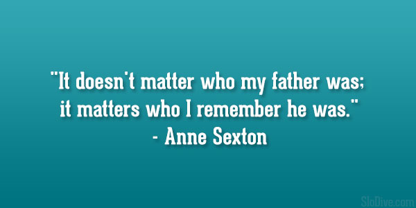 Anne Sexton Quote