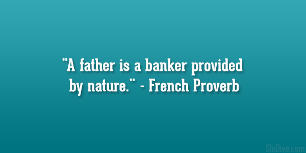 French Proverb