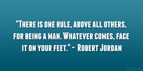 Robert Jordan Quote