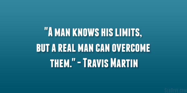 Travis Martin Quote