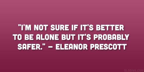 Eleanor Prescott Quote