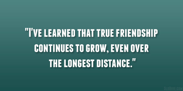 true friends distance quotes