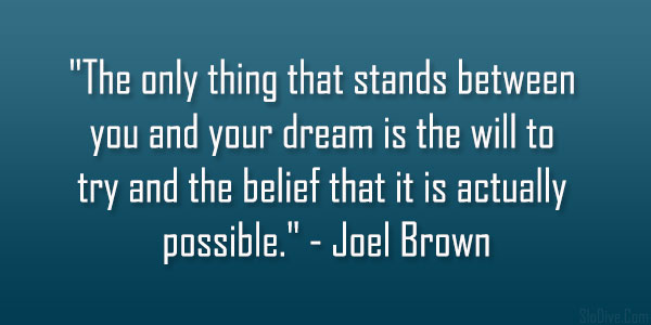 Joel Brown Quote