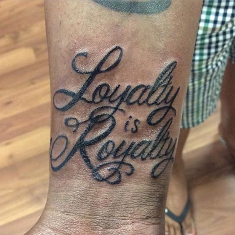 11 Heartfelt Loyalty Over Royalty Tattoos
 Loyalty Tattoo On Wrist