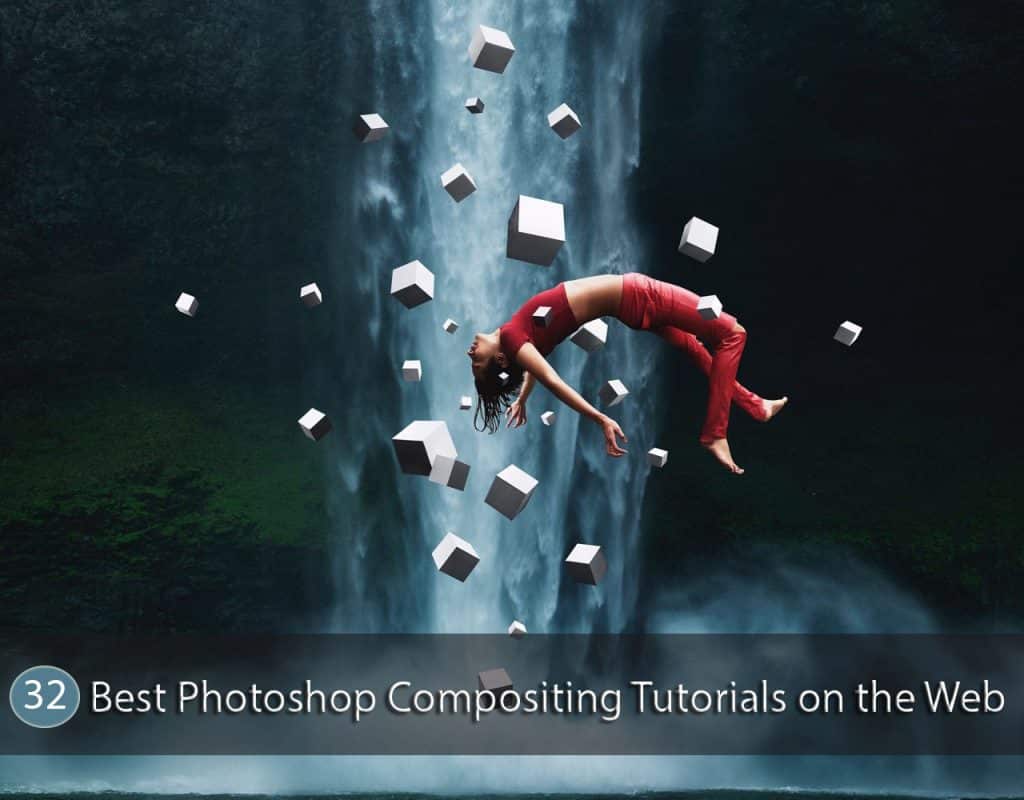 32 Best Photoshop Compositing Tutorials on the Web